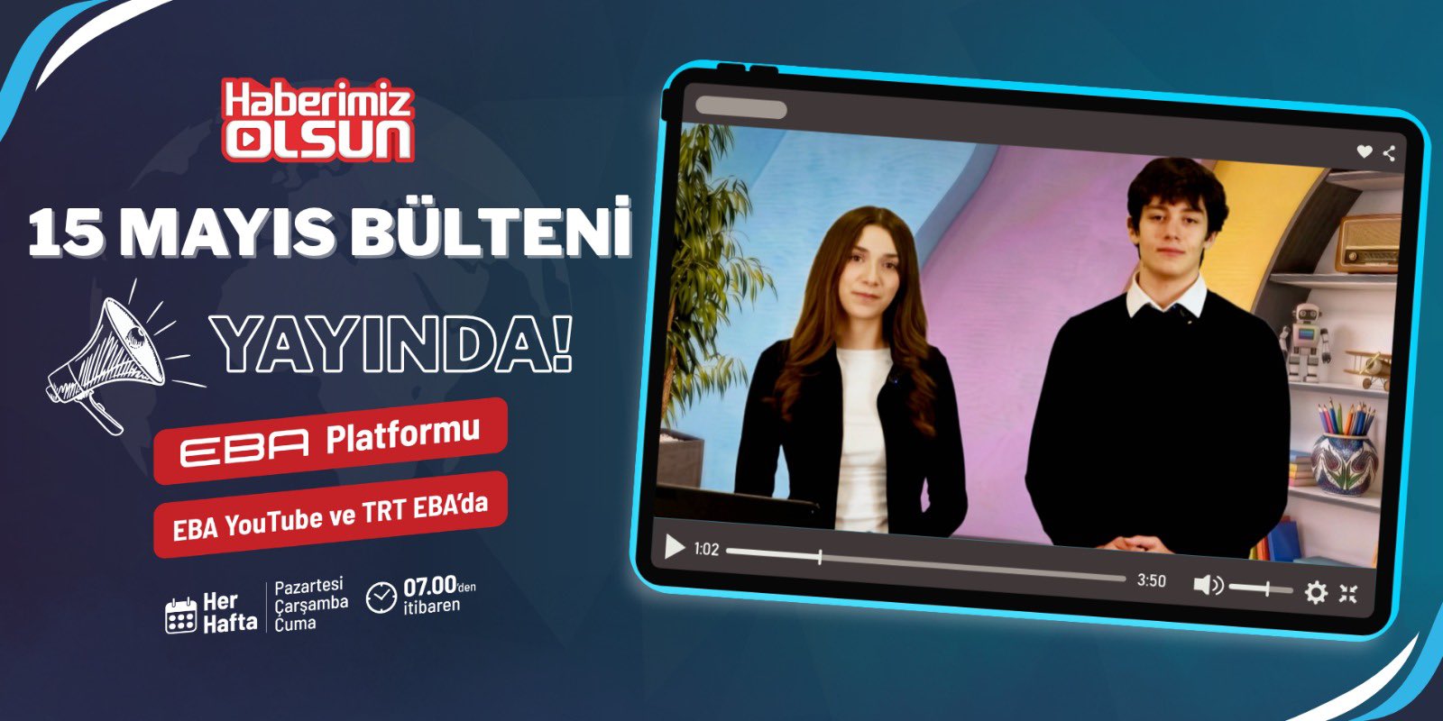 Mayıs 15 Bülteni ile Eğitimde Dijital Dönüşüm