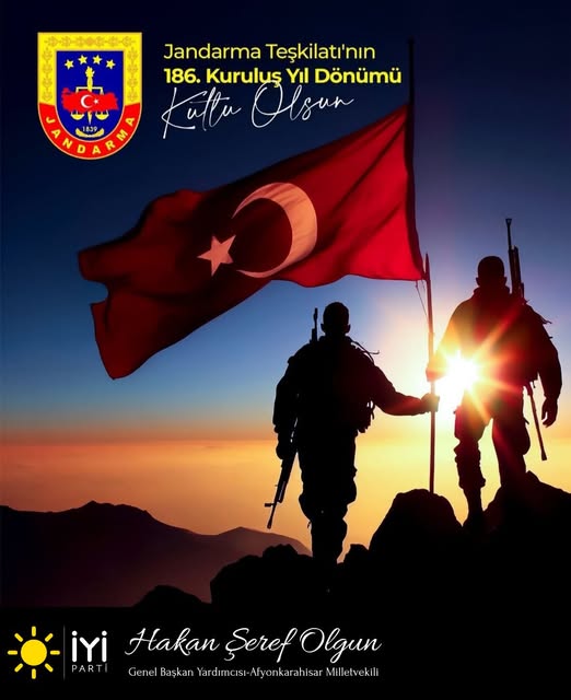 İyi Parti'den Jandarma Teşkilatı'nın Kuruluş Yıl Dönümü Mesajı