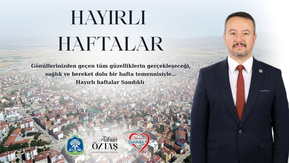 Sandıklı Belediyesi Vatandaşlarına Hayırlı Haftalar Diledi