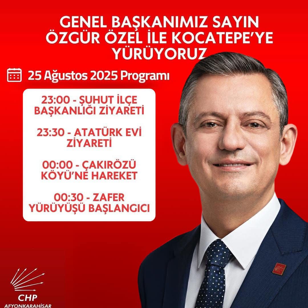 Özgür Özel'in Programı ve Zafer Yolu Yürüyüşü Daveti
