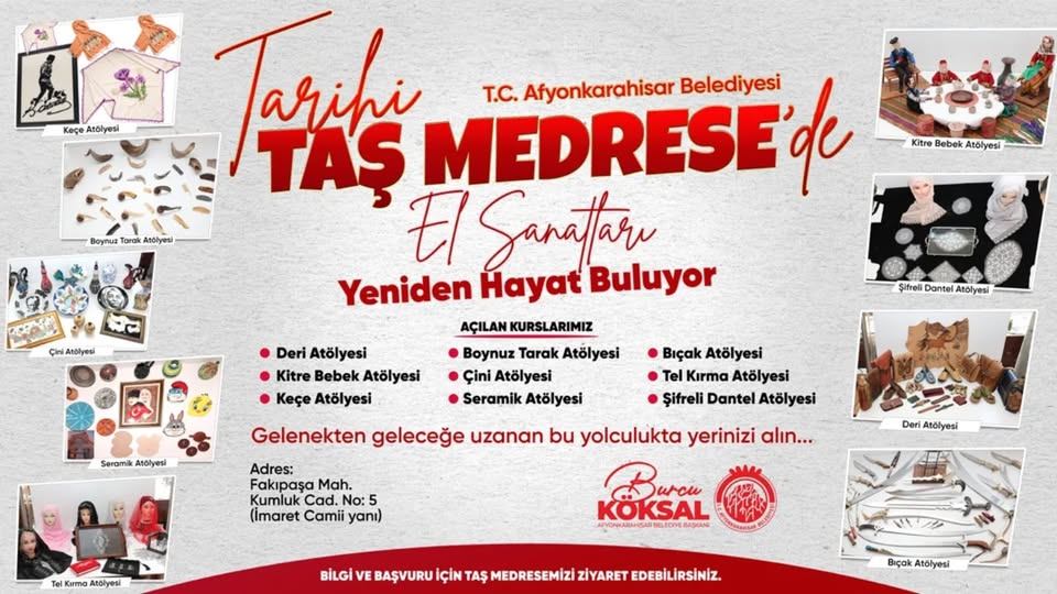 Afyonkarahisar'da Tarihi Taş Medrese El Sanatları ile Canlanıyor