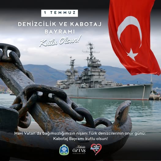 Sandıklı Belediyesi'nden 1 Temmuz Denizcilik ve Kabotaj Bayramı Mesajı
