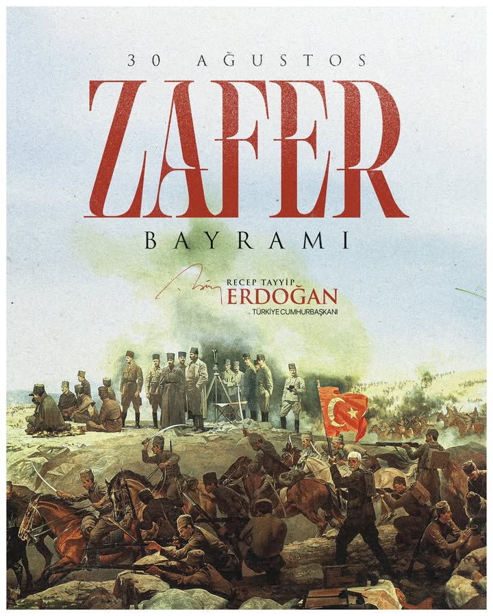 Aziz Milletimizin 30 Ağustos Zafer Bayramı'nı En Kalbi Duygularımla Kutluyorum